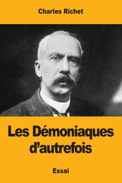 Les Démoniaques D'Autrefois