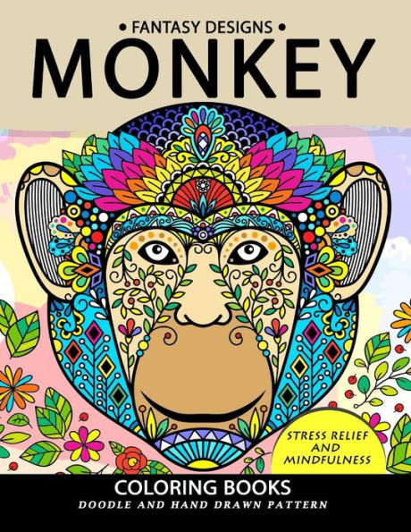 Monkey Coloring Book : Stress-Relief Coloring Book For Grown-Ups