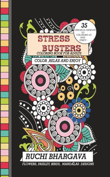 Stress Busters : Coloring Book For Adults