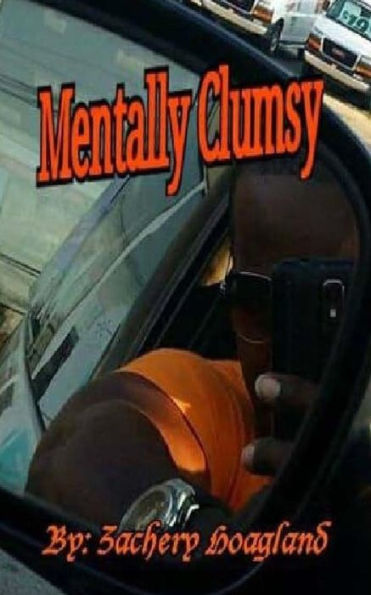 Mentally Clumsy