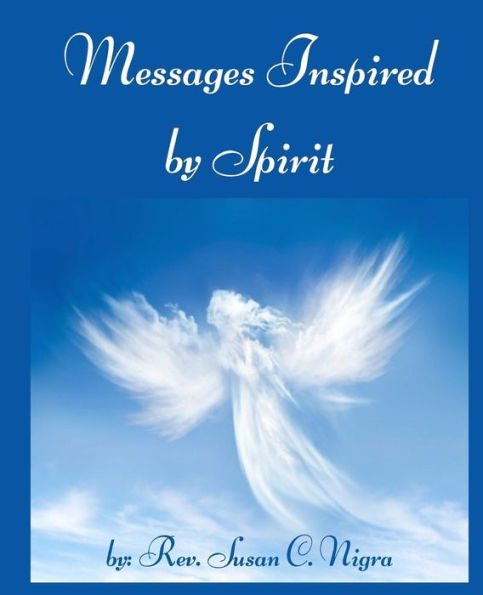 Messages Inspired By Spirit