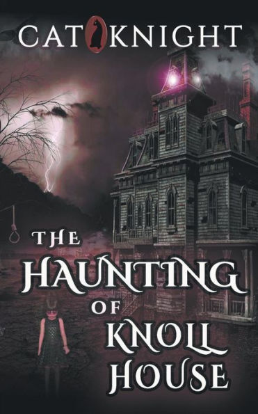 The Haunting Of Knoll House