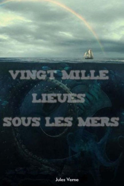 Vingt Mille Lieues Sous Les Mers - 9781981505838