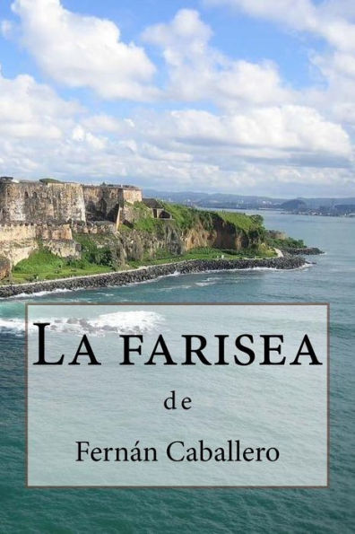 La farisea (Spanish Edition) - 9781981507085