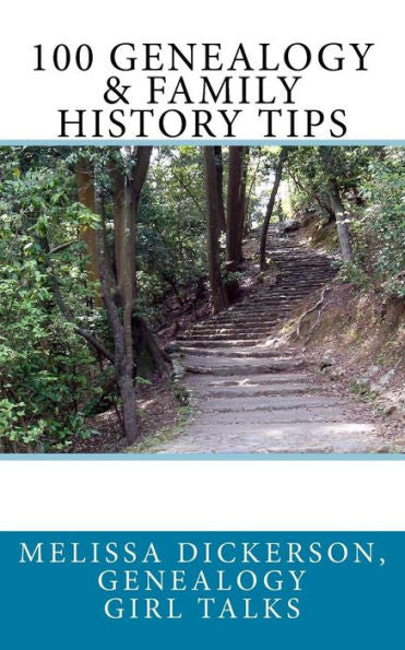 100 Genealogy & Family History Tips