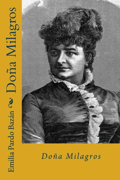 Doña milagros (Spanish Edition) - 9781981524815