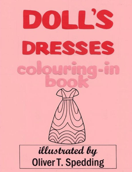 Doll's Dresses colouring-in Book