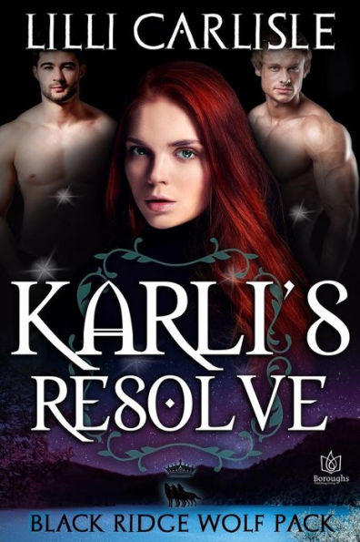 Karli's Resolve (The Black Ridge Wolf Pack)