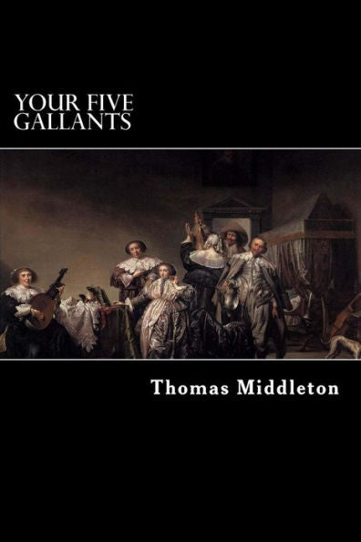 Your Five Gallants
