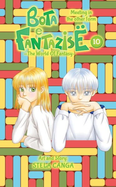 Bota e Fantazise (The World Of Fantasy): chapter 10 - Meeting in the other form