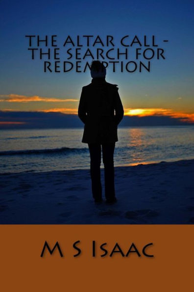 The Altar Call - The Search For Redemption