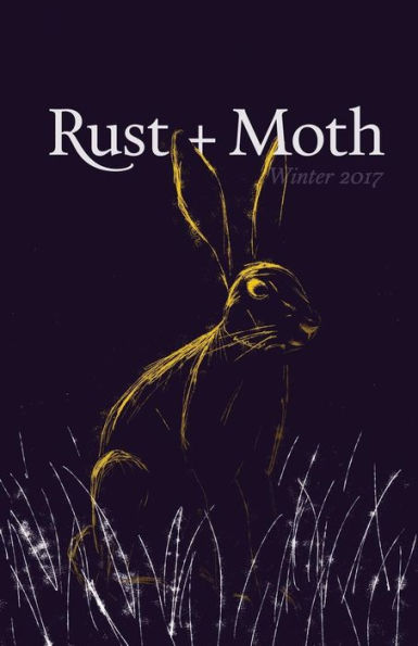 Rust + Moth : Winter 2017