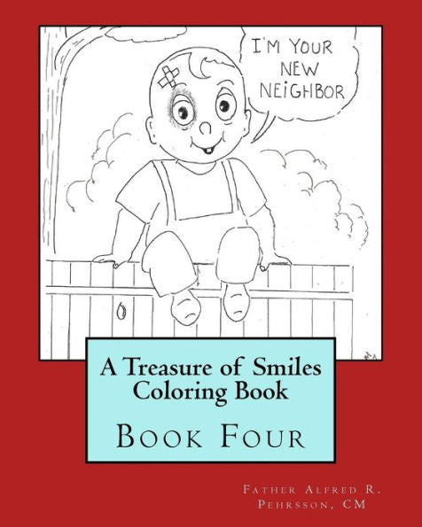 A Treasure of Smiles Coloring Book: Book Four (A Treasure of Smiles Coloring Books)