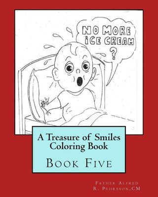 A Treasure of Smiles Coloring Book: Book Five (A Treasure of Smiles Coloring Books)