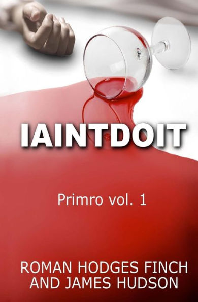 Iaintdoit: Primro vol.1