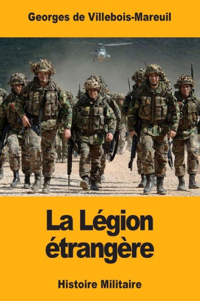 La Legion etrangère (French Edition)