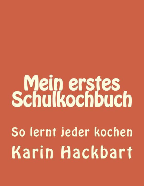 Mein Erstes Schulkochbuch