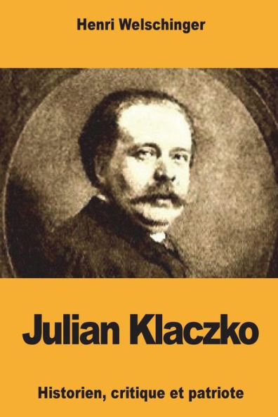 Julian Klaczko (French Edition)