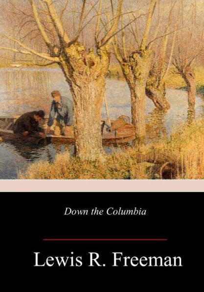 Down the Columbia