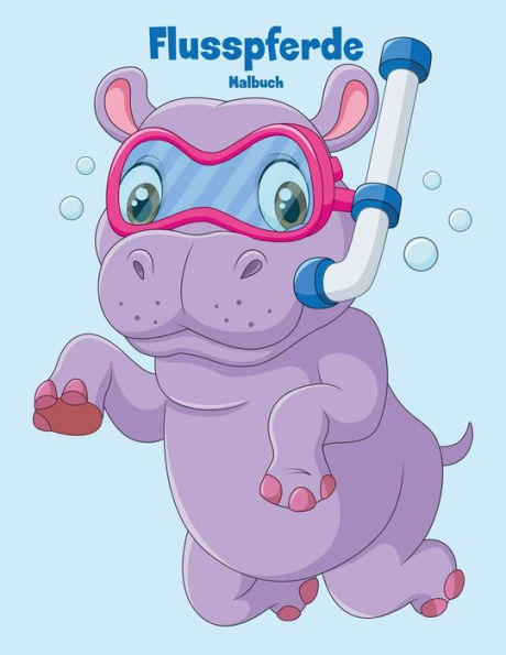Flusspferde-Malbuch 1 (German Edition)