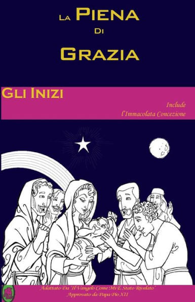Gli Inizi (La Piena Di Grazia) (Italian Edition) - 9781981646920
