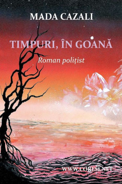 Timpuri, In Goana : Roman Politist