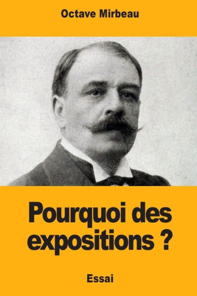 Pourquoi Des Expositions ?