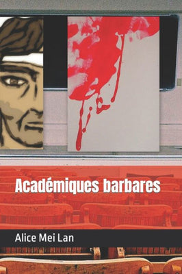 Acad�miques barbares (French Edition)