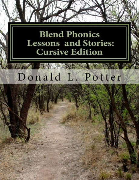 Blend Phonics Lessons and Stories: Cursive Edition