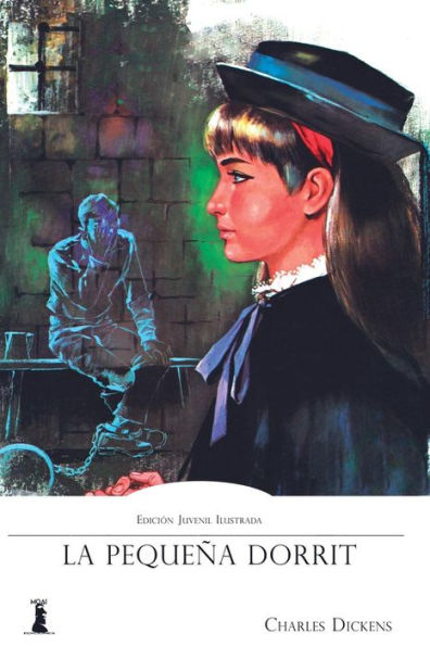 La Pequeña Dorrit: Edición Juvenil Ilustrada (Spanish Edition)