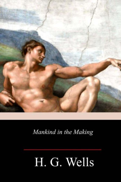 Mankind In The Making - 9781981702565