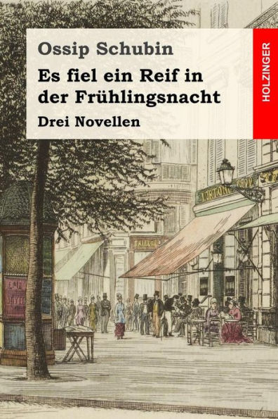Es fiel ein Reif in der Fr?hlingsnacht: Drei Novellen (German Edition)