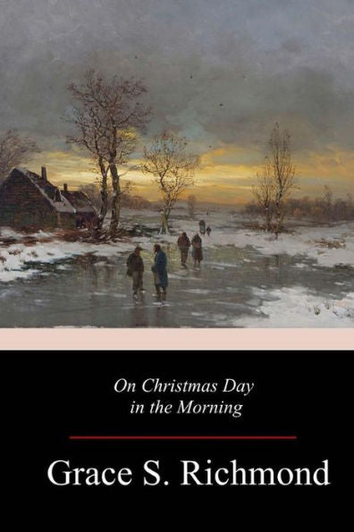On Christmas Day In The Morning