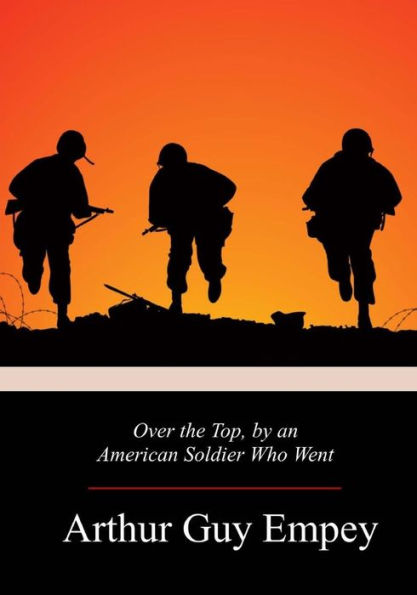 Over The Top, By An American Soldier Who Went