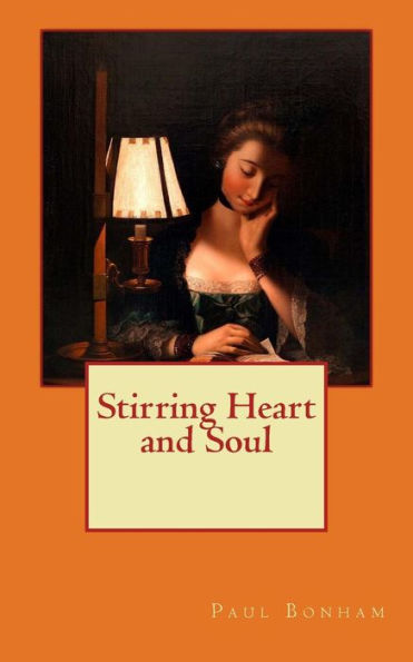 Stirring Heart And Soul