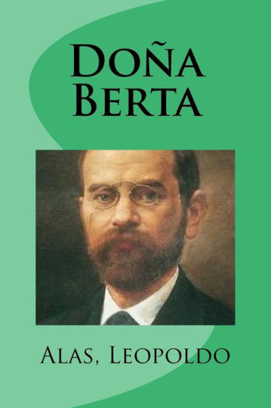 Do?a Berta (Spanish Edition) - 9781981768745
