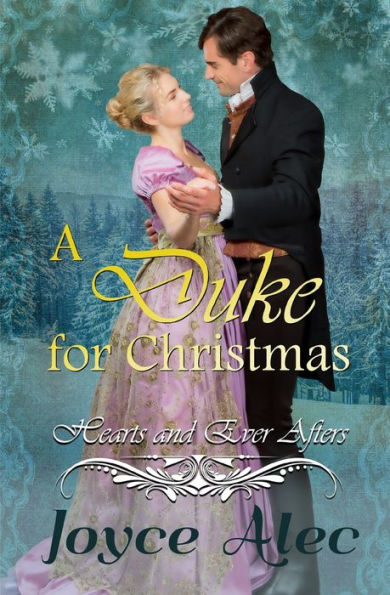 A Duke for Christmas (Hearts and Ever Afters)