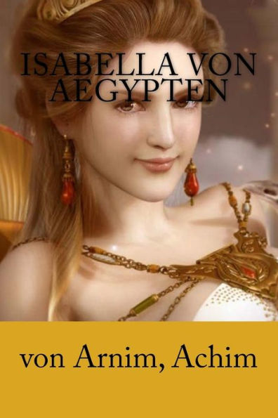 Isabella von Aegypten (German Edition) - 9781981776733