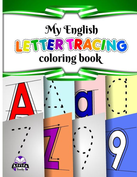 My English Letter Tracing : Coloring Book