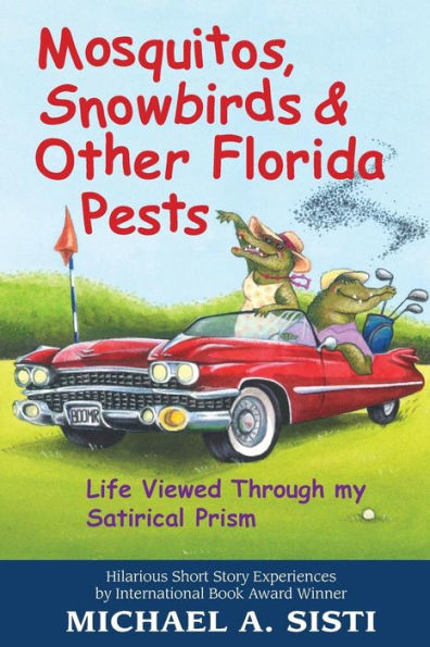 Mosquitos, Snowbirds And Other Florida Pests