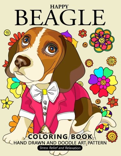 Happy Beagle Coloring Book: Dog Coloring Book For Dog And Puppy Lover