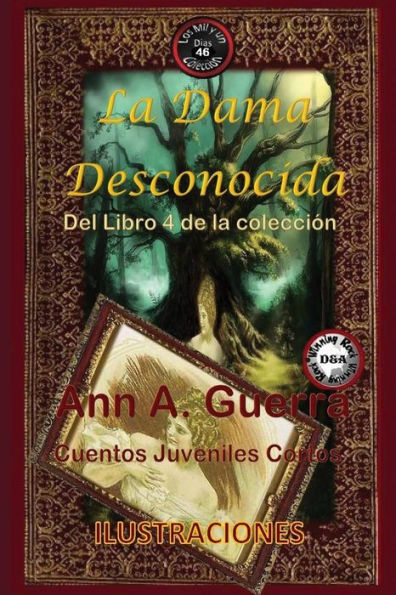 La dama desconocida: Cuento No. 46 (Los MIL y un DIAS: Cuentos Juveniles Cortos: Libro 4) (Spanish Edition)