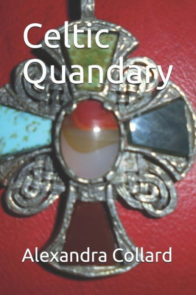 Celtic Quandary (The St. Ives Trilogy)