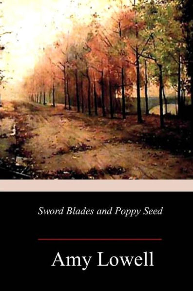 Sword Blades And Poppy Seed - 9781981848393
