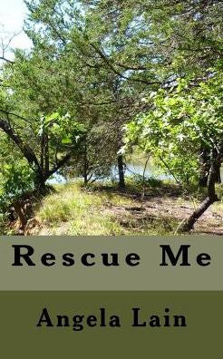Rescue Me - 9781981848829