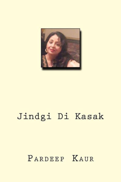 Jindgi Di Kasak (Punjabi Edition)