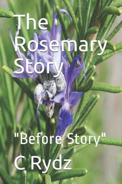 The Rosemary Story : Before Story
