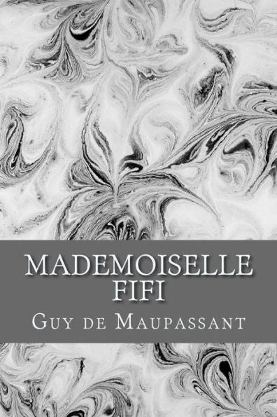 Mademoiselle Fifi - 9781981885022