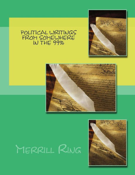 Political Writings From Somewhere In The 99%