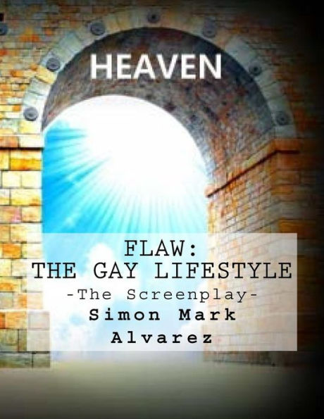 Flaw: The Gay Lifestyle